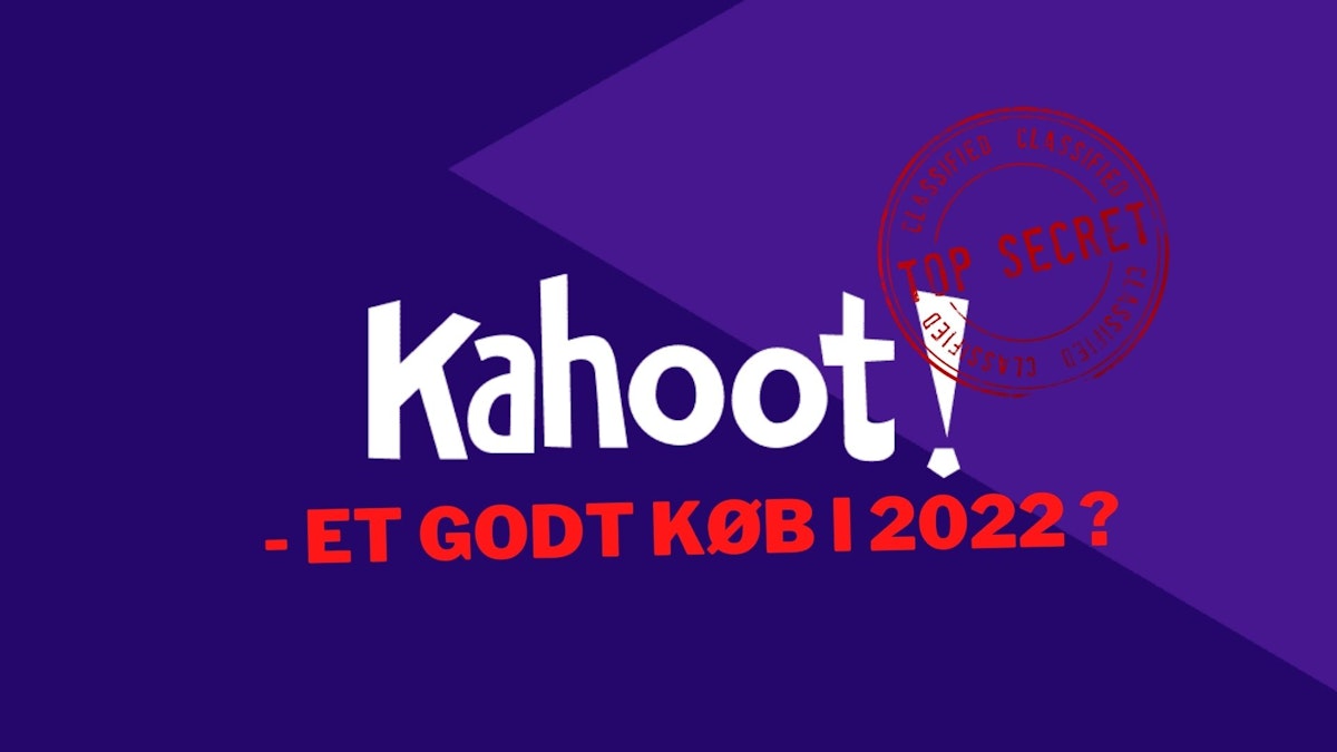 Kahoot Aktien - Er Kahoot aktien en god investering i 2022?